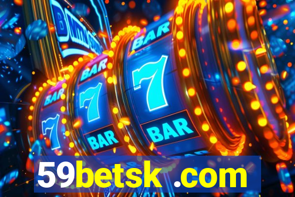 59betsk .com